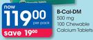 B-Cal-DM 500mg 100 Chewable Calcium Tablets-Per Pack