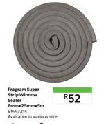 Fragram Super Strip Window Sealer 6mm x 25mm x 5m 81443214