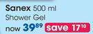 Sanex Shower Gel-500ml Each
