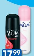 Mum Deodorant For Men Or Women-120ml Each