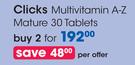 Clicks Multivitamin A-Z Mature 30 Tablets-For 2