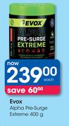 Evox Alpha Pre-Surge Extreme-400g Each