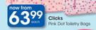 Clicks Pink Dot Toiletry Bags-Each