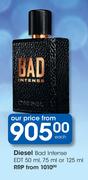 Diesel Bad Intense EDT-50ml/75ml Or 125ml Each