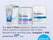Clicks Aqueous Creams/Lotions/Hand Creams Or Glycerine-100ml