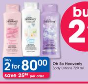 Oh So Heavenly Body Lotions-2x720ml Per Offer