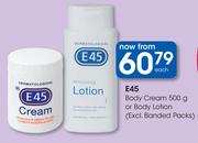 E45 Body Cream-500g Or Body Lotion (Excl. Banded Packs)-Each 