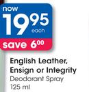 English Leather, Ensign Or Integrity Deodorant Spray-125ml Each