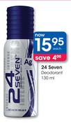 24 Seven Deodorant-130ml Each