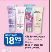 Oh So Heavenly Collections Hand Creams-each