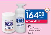 E45 Body Cream Or Cream Pump-500g Each
