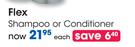 Flex Shampoo Or Conditioner-Each