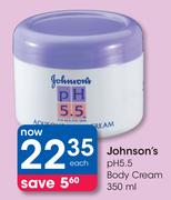 Johnson's PH5.5 Body Cream - 350ml