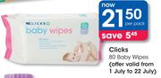 Clicks 80 Baby Wipes-Per Pack