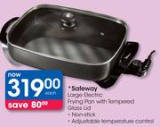 Safeway Large Electric Frying Pan With Tempered Glass Lid