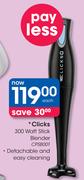 Clicks 300 Watt Stick Blender CPSB001 Detachable And Easy Cleaning