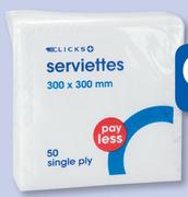 Clicks Serviettes 50 Single Ply-Per Pack