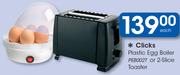 Clicks Plastic Egg Boiler PEB002T Or 2 Slice Toaster-Each
