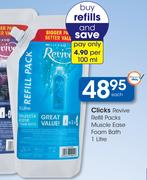 Clicks Revive Refill Packs Muscle Ease Foam Bath-1L