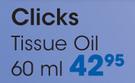 Clicks Tissue Oil-60ml