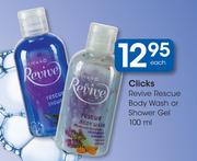 Clicks Revive Rescue Body Wash Or Shower Gel-100ml-Each