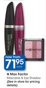 Max Factor Mascaras & Eye Shadow-Each