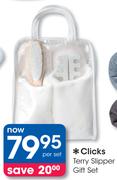 Clicks Terry Slipper Gift Set-Per Set