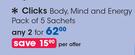 Clicks Body, Mind & Energy Pack Of 5 Sachets-For 2