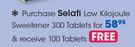 Selati Low Kilojoule Sweetener 300 tablets Free 100 Tablets