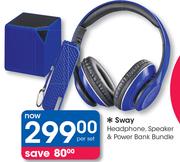 Sway Headphone, Speaker & Powerbank Bundle-Per Set