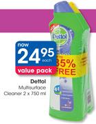 Dettol Multisurface Cleaner-2x750ML