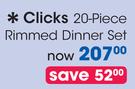 Clicks 20 Piece Rimmed Dinner Set-Per Set