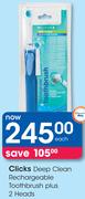 Clicks Deep Clean Rechargeable Toothbrush Plus 2 Heads-Each