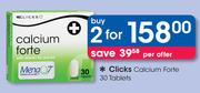 Clicks Calcium Forte 30 Tablets-For 2