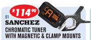 Sanchez Chromatic Tuner With Magnetic & Clamp Mounts B1