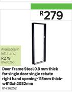 Door Frame Steel 0.8mm Thick (Left Hand Opening)-813x2032mm