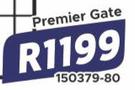 Premier Gate 150379-80