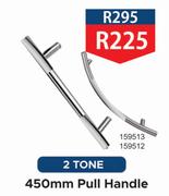 2 Tone 450mm Pull Handle