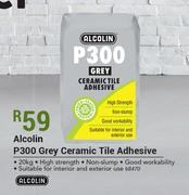 Alcolin P300 Grey Ceramic Tile Adhesive-20Kg