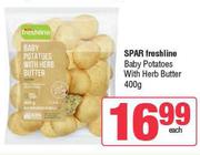 Spar Freshline Baby Potatos With Herb Butler-400g
