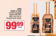 Spar Tender & Tasty Chicken Espetada Sweet Chilli BBQ,BBQ,Peri Peri Or Roasted Garlic Butter-Per Kg