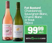 Fat Bastard Chardonnay, Sauvignon Blanc, Chenin Blanc Or Rose-750ml Each