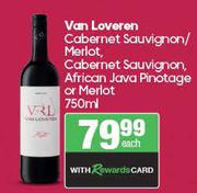 Van Loveren Cabernet Sauvignon/Merlot,Cabernet Sauvignon,African Java Pinotage Or Merlot-750ml Each