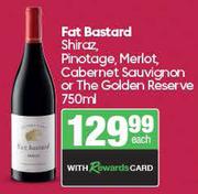 Fat Bastard Shiraz,Pinotage,Merlot,Cabernet Sauvignon Or The Golden Reserve-750ml Each