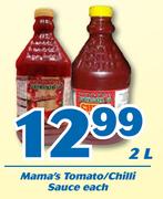 Mama's Tomato/Chilli Sauce 2L-Each