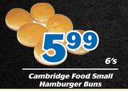 Cambridge Food Small Hamburgers Buns-6's
