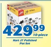 Hart 10-Piece J7 Polished Pot Set