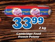 Cambridge Food French Polony-2kg