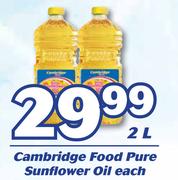 Cambridge Food Pure Sunflower Oil-2L Each