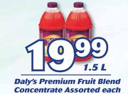 Daly's Premium Fruit Blend Concentrate Assorted-1.5L Each